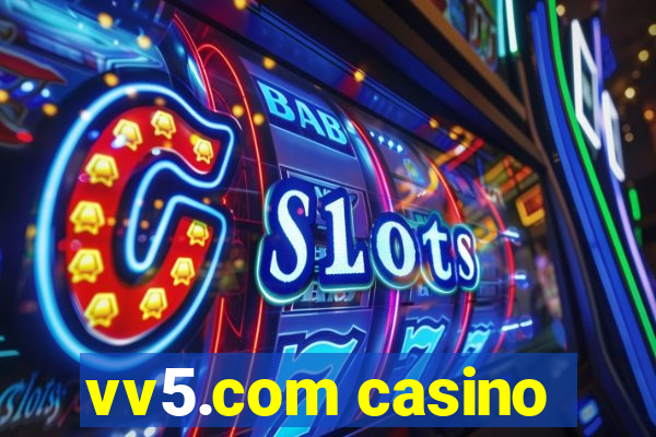 vv5.com casino